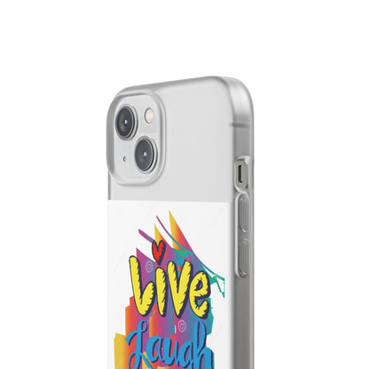 Phone Case Flexi Shock Absorbent Live Laugh Love Design