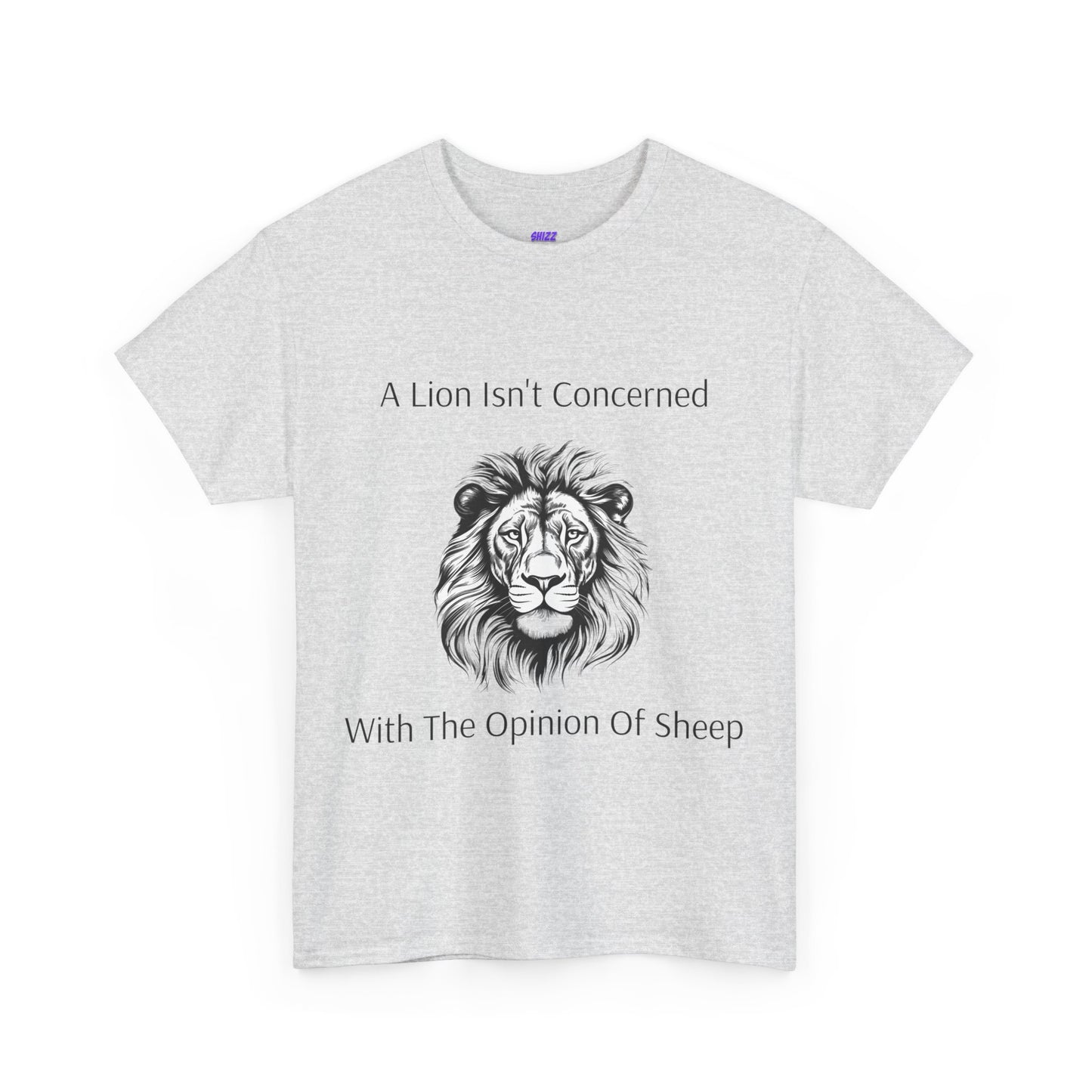 T-shirt Heavy Cotton Tee Unisex 'A Lion Isn't Concerned With The Opinion Of Sheep' design