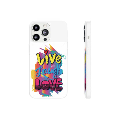 Phone Case Flexi Shock Absorbent Live Laugh Love Design