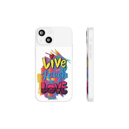 Phone Case Flexi Shock Absorbent Live Laugh Love Design