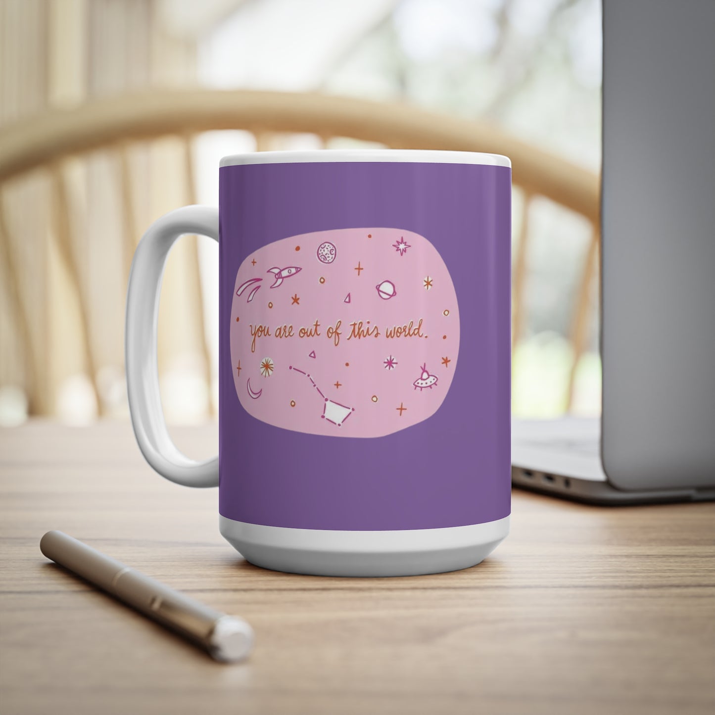 Ceramic Mugs, 11oz, 15oz  You Are Out Of This World Design