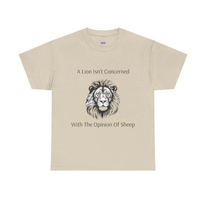 T-shirt Heavy Cotton Tee Unisex 'A Lion Isn't Concerned With The Opinion Of Sheep' design