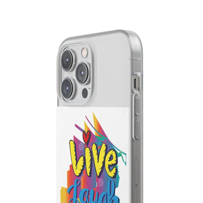 Phone Case Flexi Shock Absorbent Live Laugh Love Design